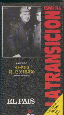 La transicion española capitulo 02: El espiritu del 12 de febrero