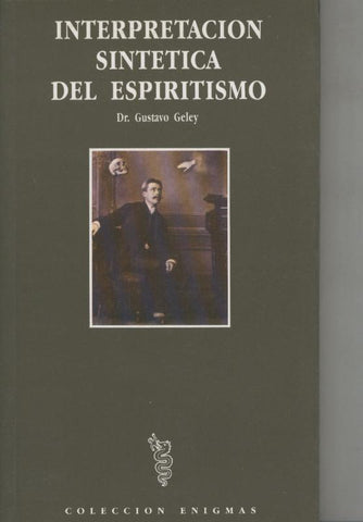 Interpretacion sintetica del espiritismo