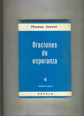 Espiritualidad numero 006: Oraciones de esperanza