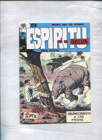 Facsimil: El Espiritu de la Selva numero 15: Abandonados a las fieras
