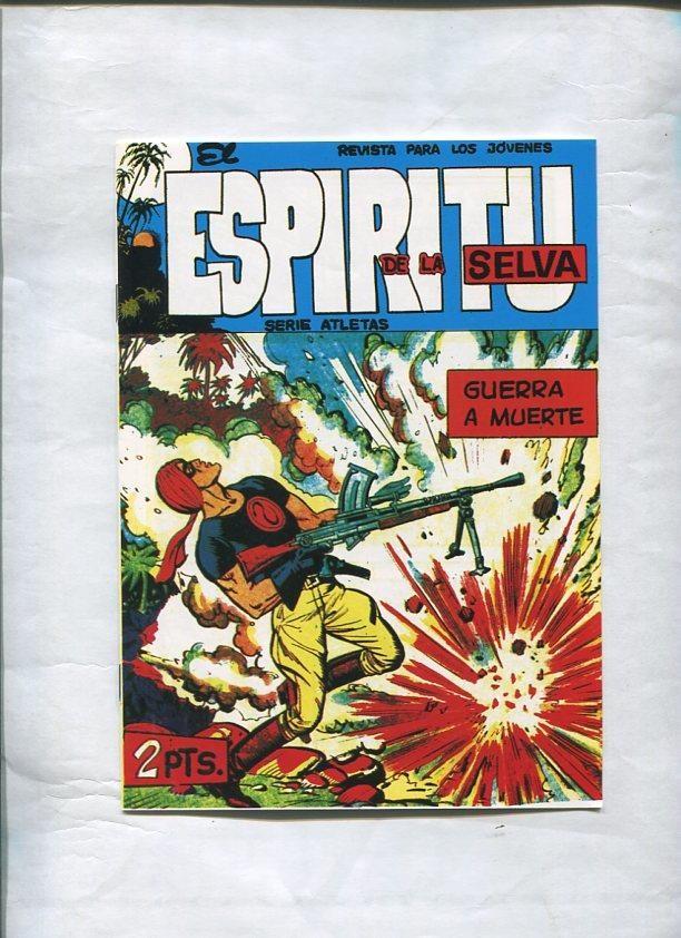 Facsimil: El Espiritu de la Selva numero 43: Guerra a muerte