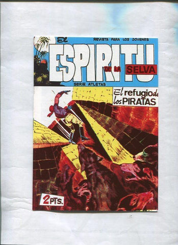 Facsimil: El Espiritu de la Selva numero 73: El refugio de los piratas