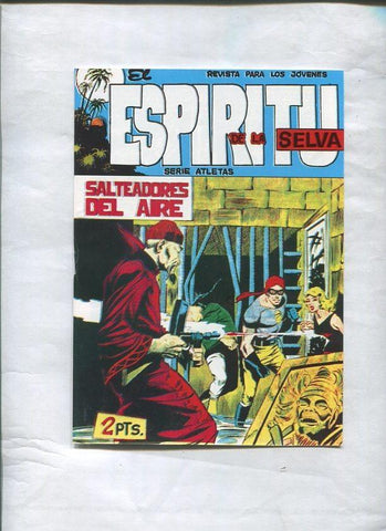 Facsimil: El Espiritu de la Selva numero 80: Salteadores del aire