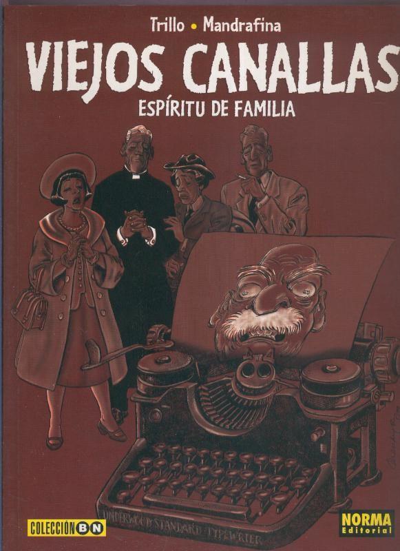 Coleccion BN numero 34: Viejos canallas: espiritu de familia