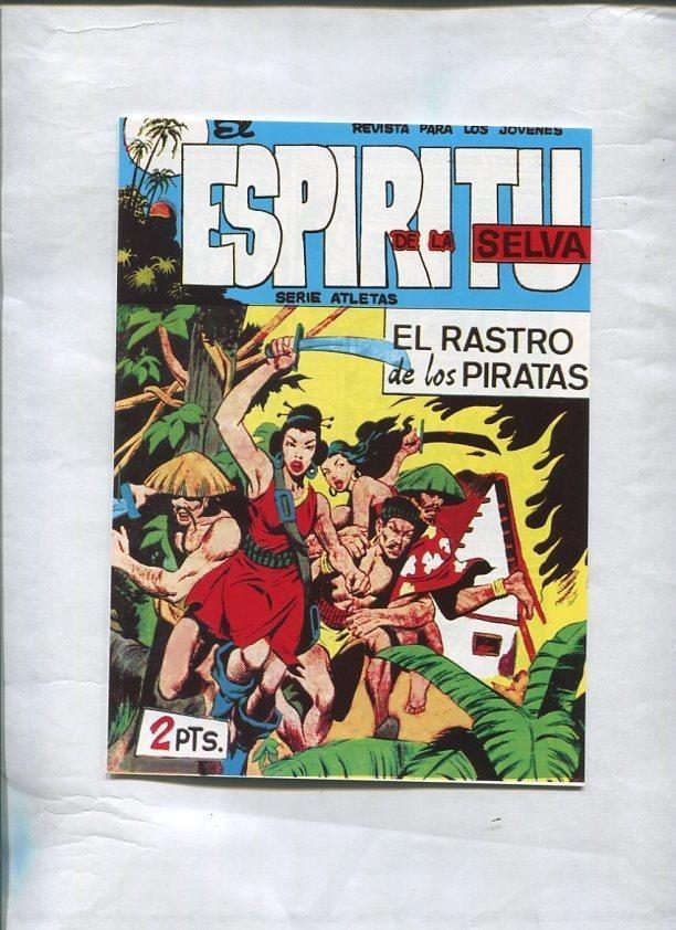 Facsimil: El Espiritu de la Selva numero 70: El rastro de los piratas