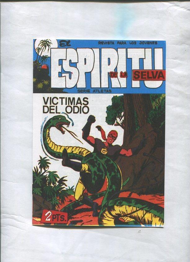 Facsimil: El Espiritu de la Selva numero 89: Victimas del odio