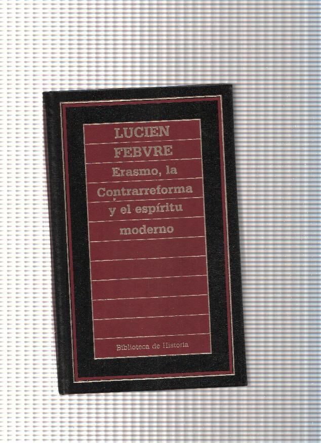 Erasmo, la Contrarreforma y el espiritu moderno