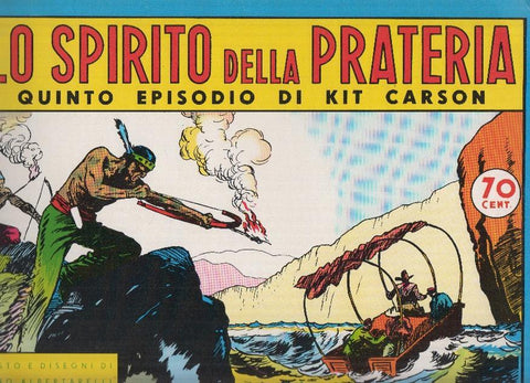 KIT CARSON - LO SPIRITO DELLA PRATEIRA:  Numero 05 (Gida Albertarelli. Ristampa)