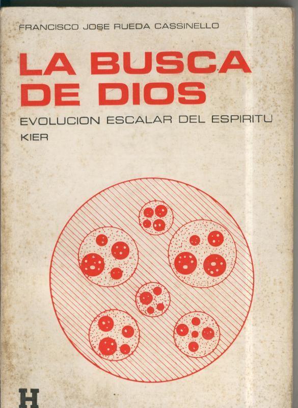 La Busca de Dios. Evolucion escalar del Espiritu Kier