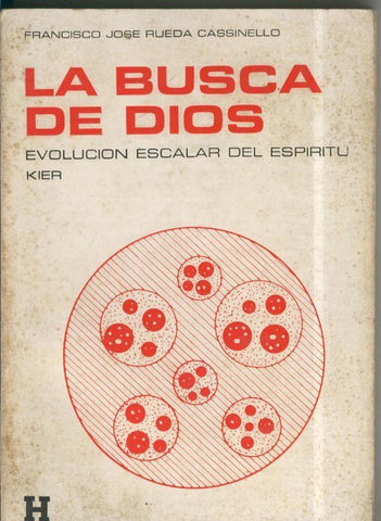 La Busca de Dios. Evolucion escalar del Espiritu Kier