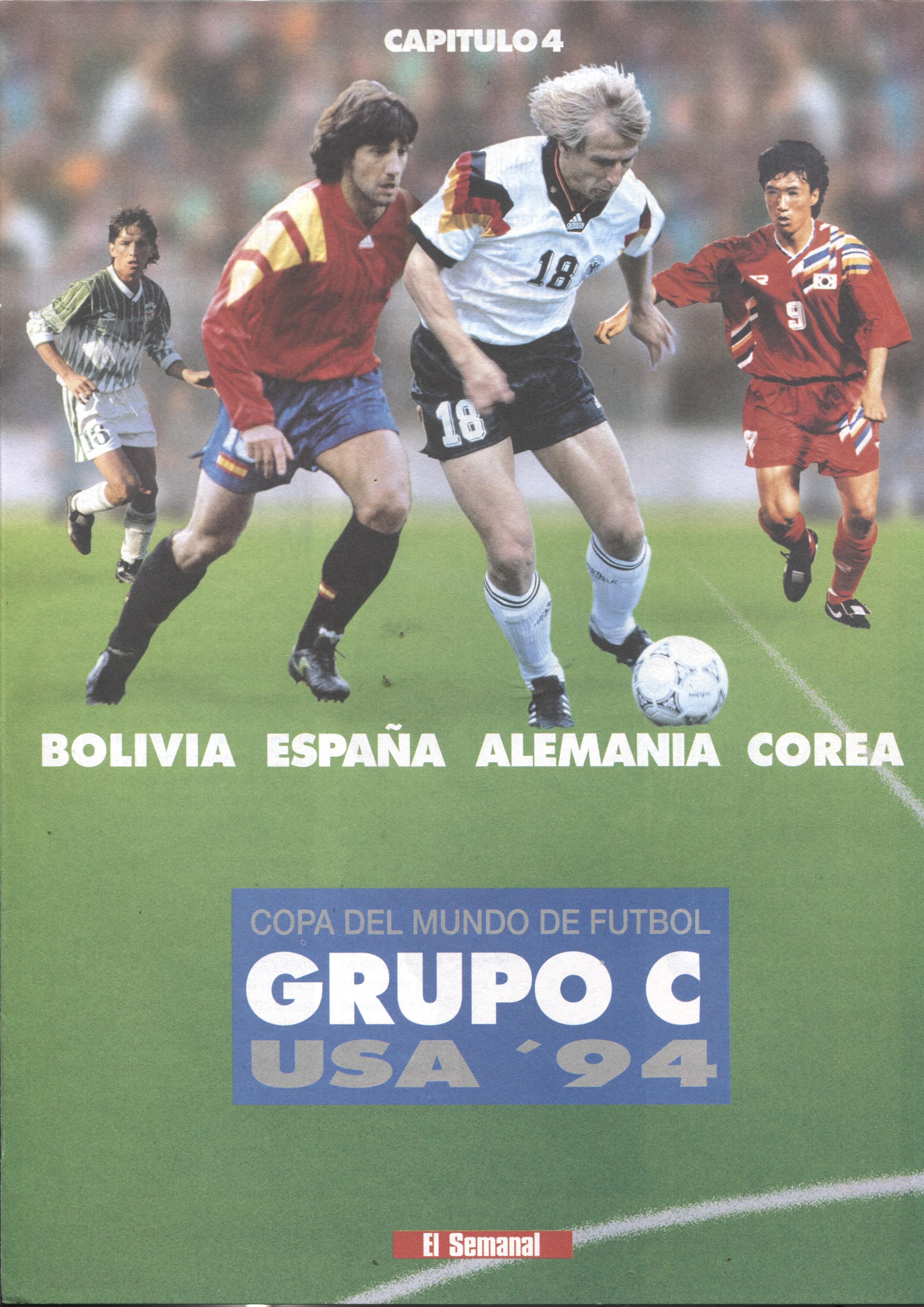 Copa del Mundo de Futbol USA 94: fasciculo 4: Grupo C: Bolivia, España, Alemania, Corea