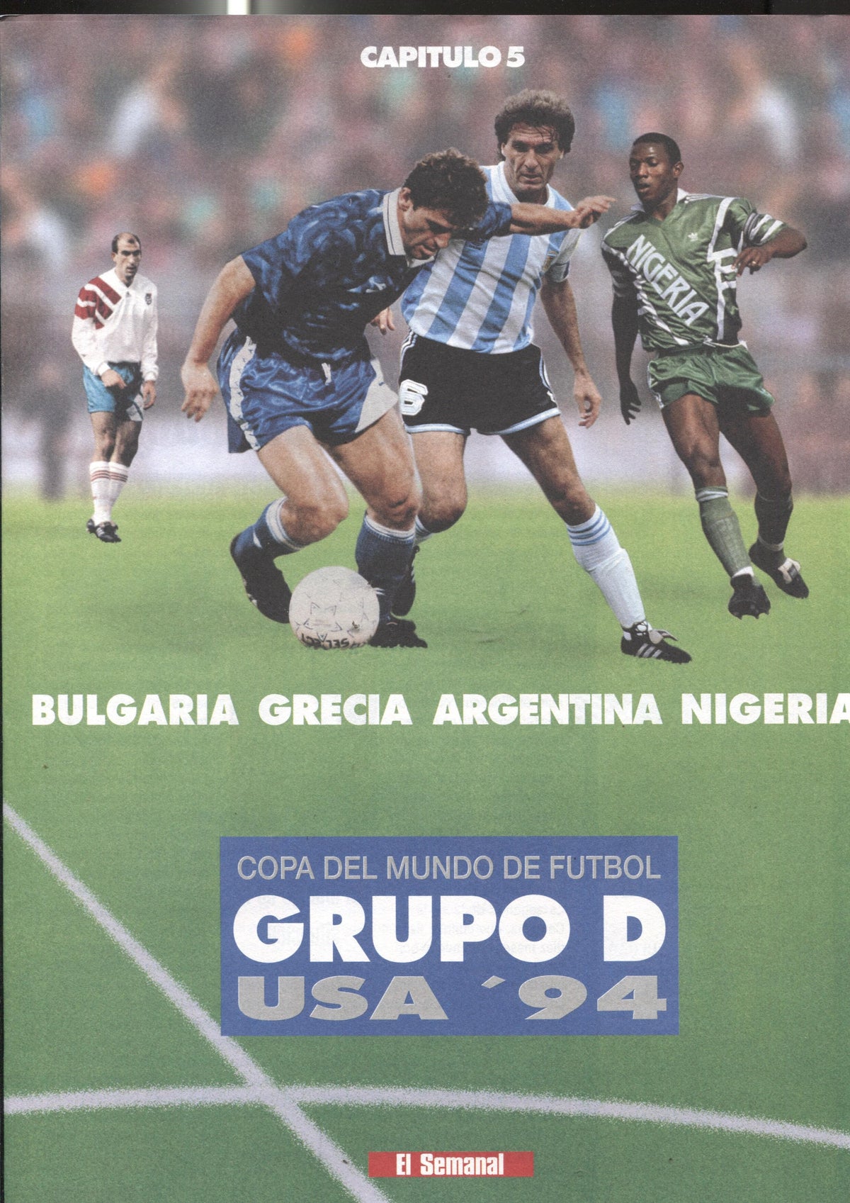 Copa del Mundo de Futbol USA 94: fasciculo 5: Grupo D: Bulgaria, Grecia, Argentina, Nigeria