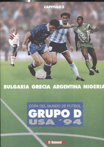 Copa del Mundo de Futbol USA 94: fasciculo 5: Grupo D: Bulgaria, Grecia, Argentina, Nigeria