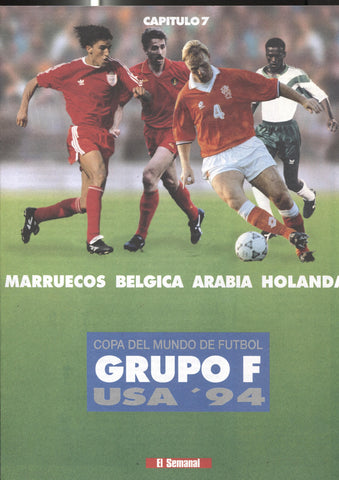 Copa del Mundo de Futbol USA 94: fasciculo 7: Grupo F: Marruecos, Belgica, Arabia, Holanda