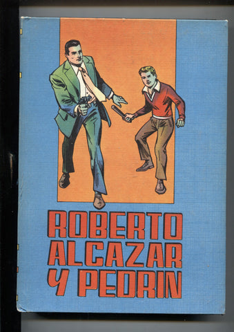 Roberto Alcazar y Pedrin color tomo numero 7: contiene los numeros 121 al 140