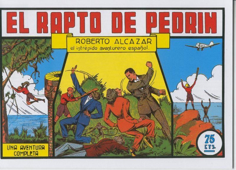 Facsimil: Roberto Alcazar y Pedrin numero 070: El rapto de Pedrin