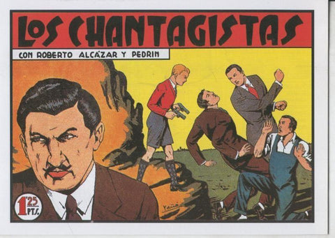 Facsimil: Roberto Alcazar y Pedrin numero 132: Los chantagistas