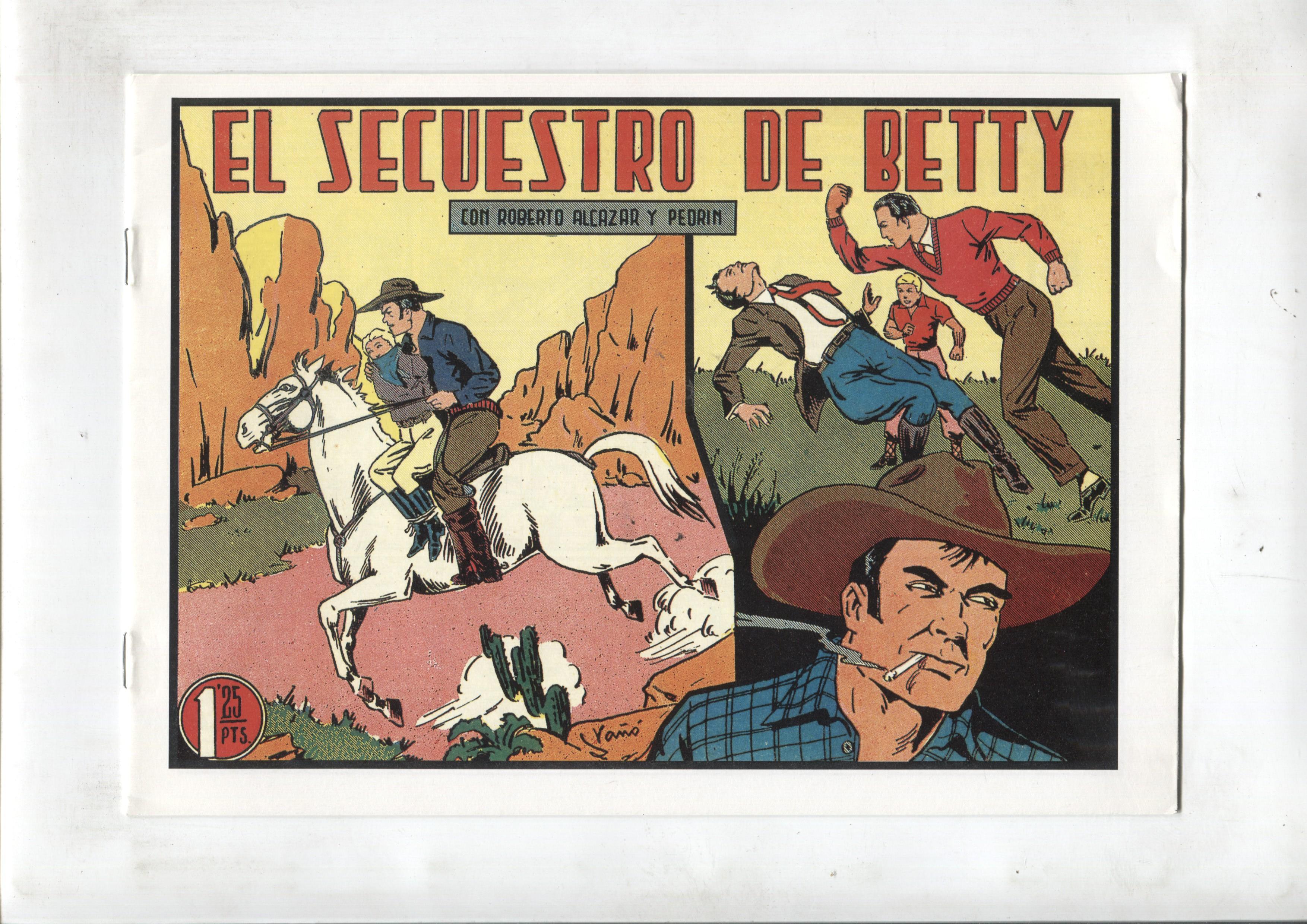 Facsimil: Roberto Alcazar y Pedrin numero 157: El secuestro de Betty