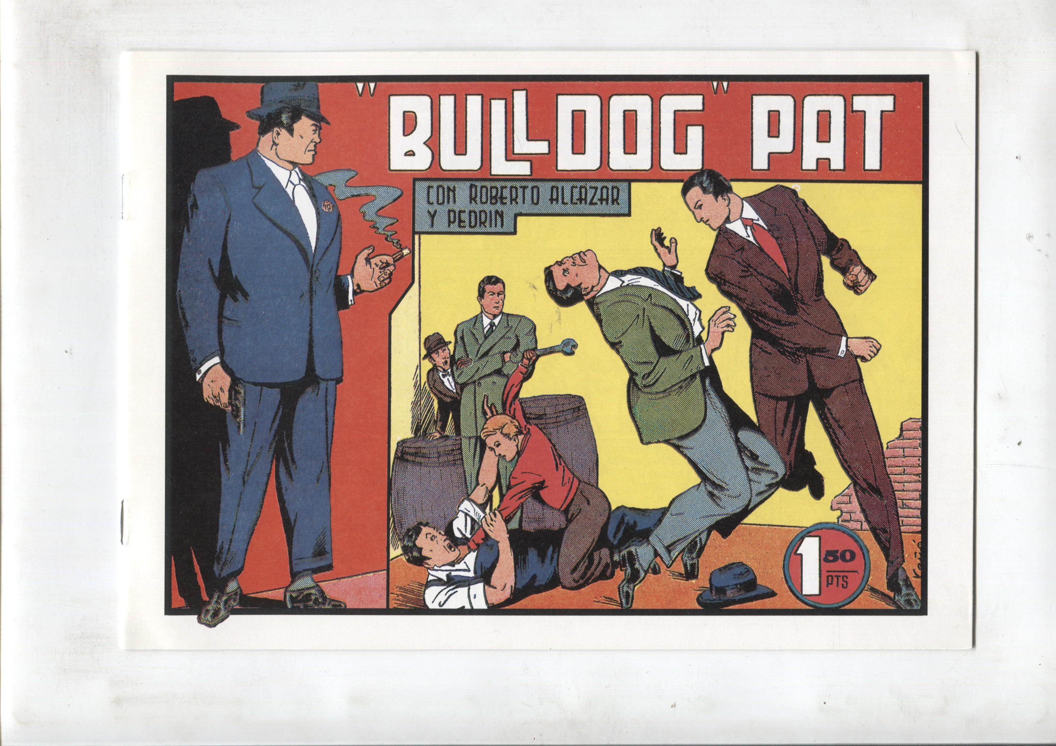 Facsimil: Roberto Alcazar y Pedrin numero 167: Bulldog Pat