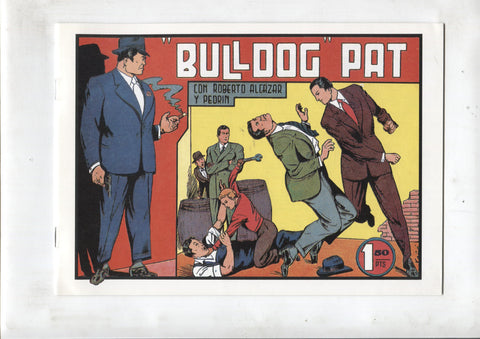 Facsimil: Roberto Alcazar y Pedrin numero 167: Bulldog Pat