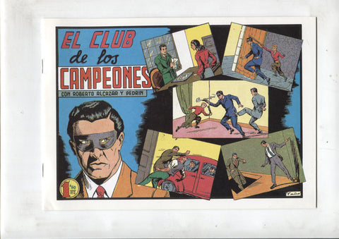 Facsimil: Roberto Alcazar y Pedrin numero 168: El club de los campeones