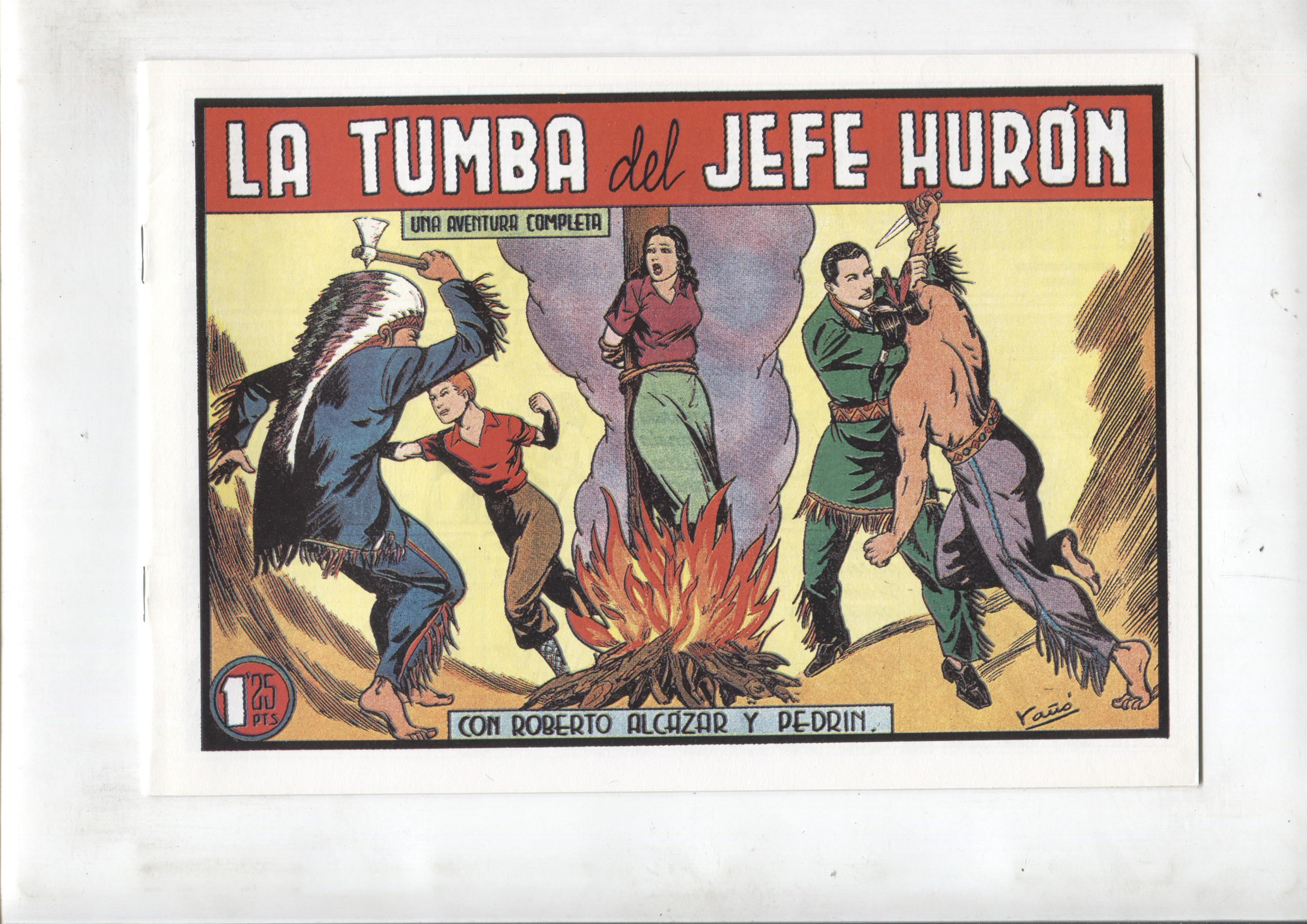 Facsimil: Roberto Alcazar y Pedrin numero 179: La tumba del jefe huron
