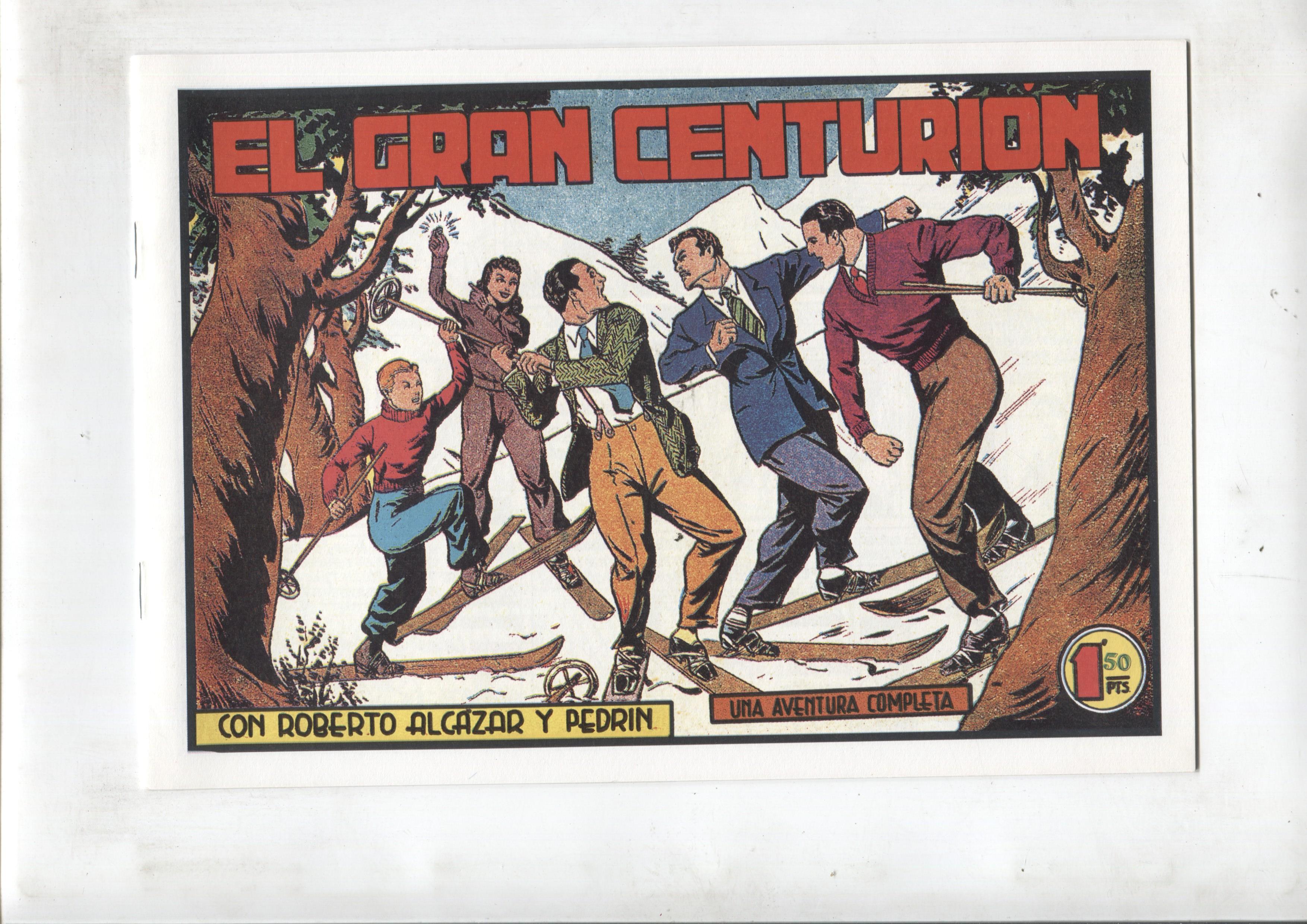 Facsimil: Roberto Alcazar y Pedrin numero 181: El gran centurion