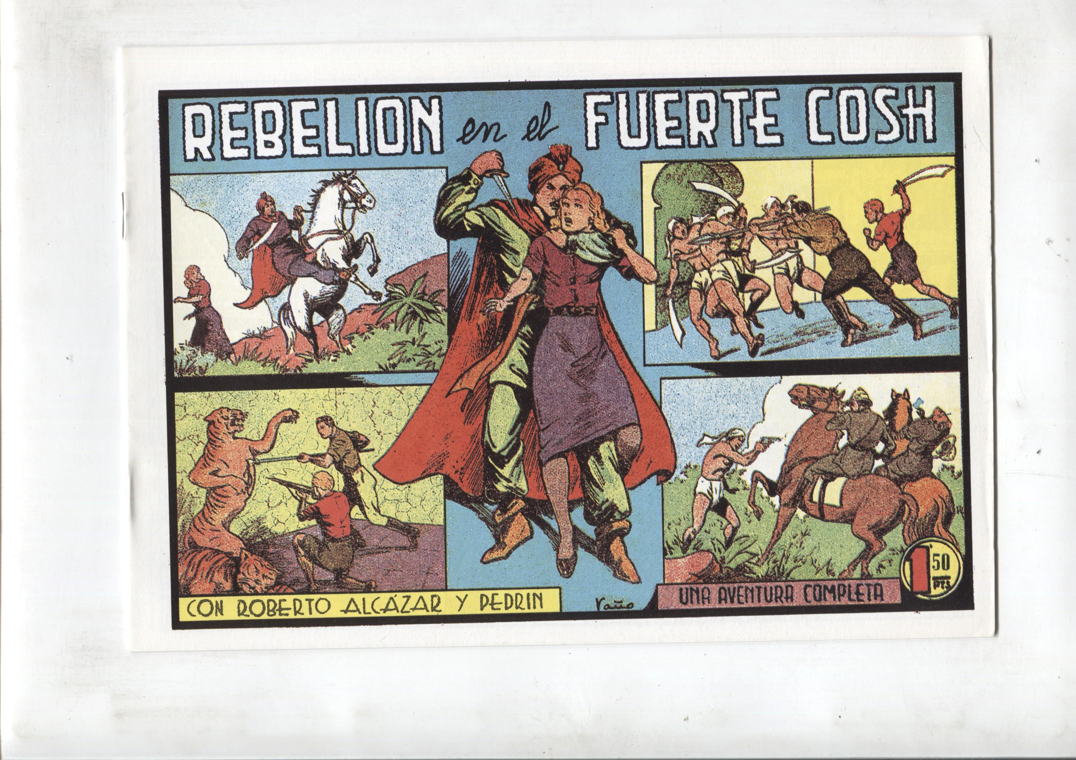 Facsimil: Roberto Alcazar y Pedrin numero 184: Rebelion en el fuerte Cosh