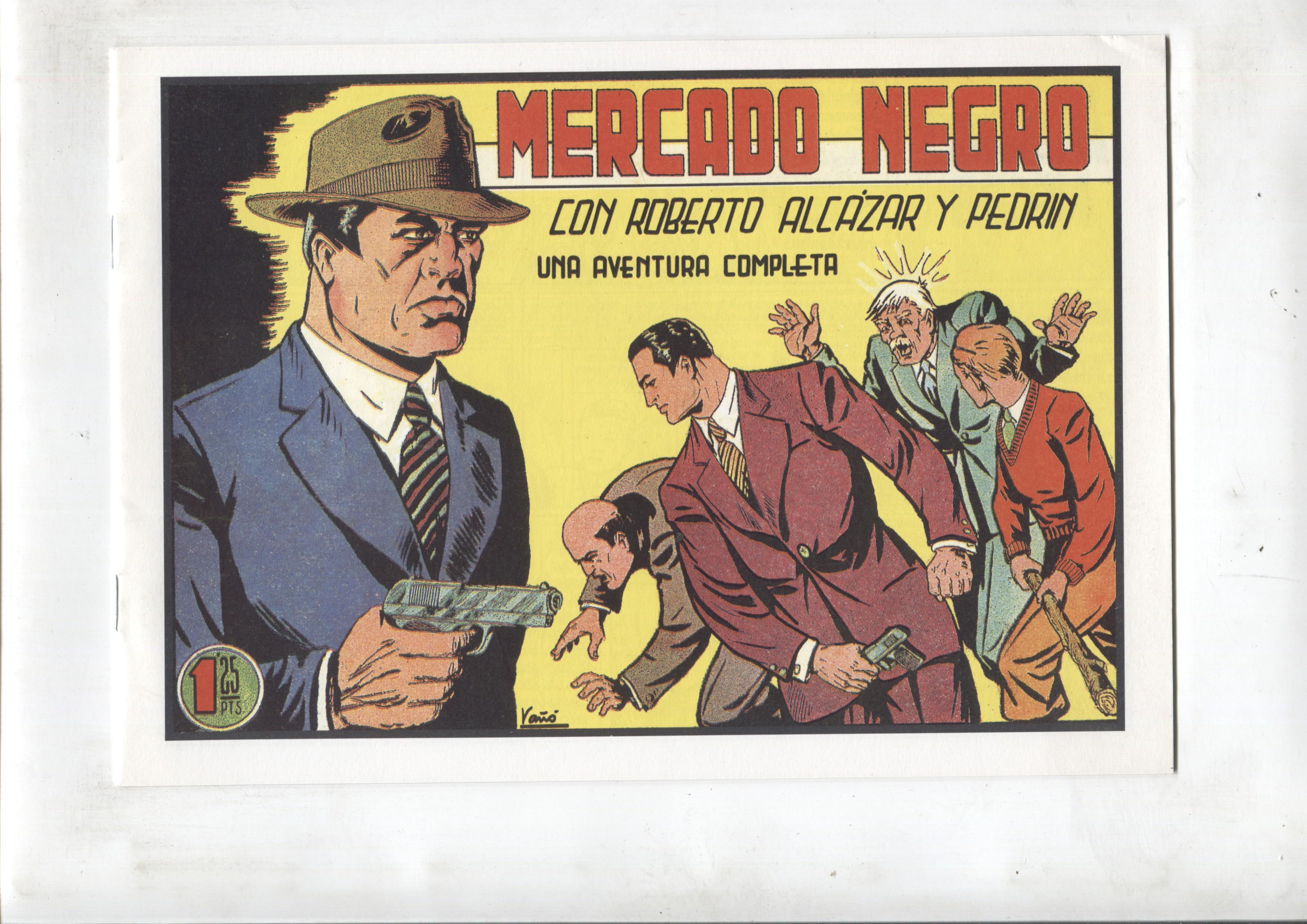 Facsimil: Roberto Alcazar y Pedrin numero 218: Mercado negro