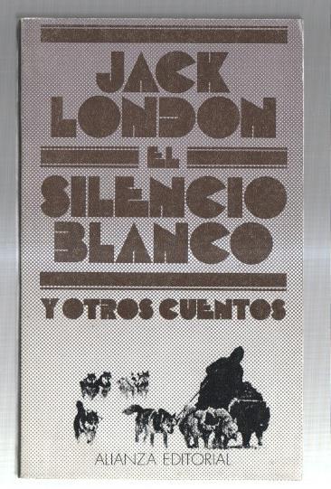 El Libro de Bolsillo numero 673: El silencio blanco y otros cuentos