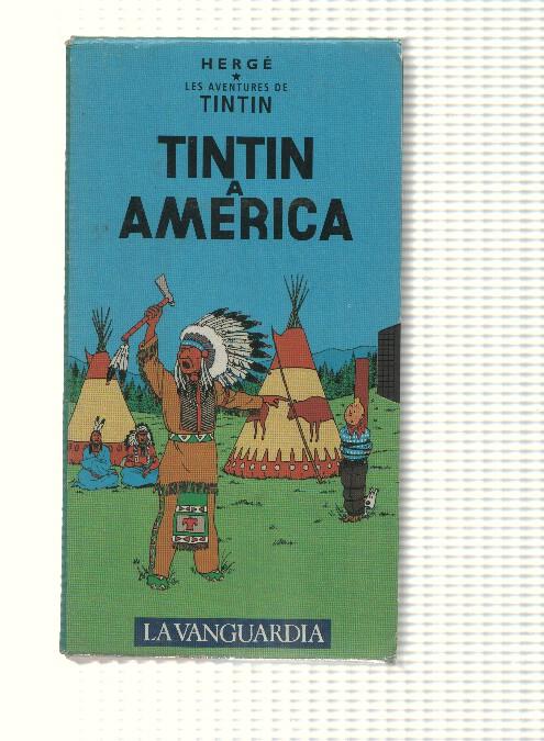 VHS La Vanguardia: num 20 - Les Aventures de Tintin. Tintin a America. Herge
