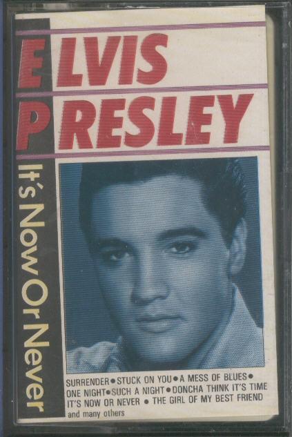 Cinta Casete: ELVIS PRESLEY – Its now or never