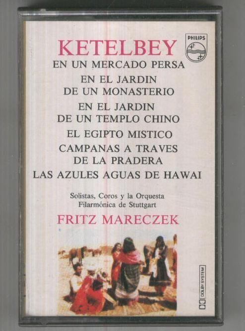 Cinta Casete: ALBERT KETELBEY - Fritz Mareczek y Filarmonica de Stuttgart