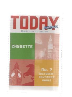Cinta Casete: TODAY I LOVE ENGLISH 2001-2002: Numero 07 (Oct-Nov 2002)
