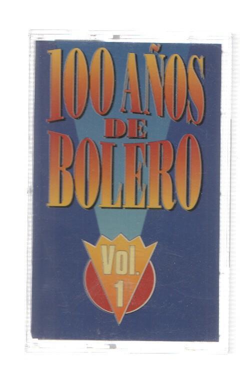 Cinta Cassette: 100 AÑOS DE BOLERO - Recopilatorio, Volumen 1, Numero 1 (Epic 1994)