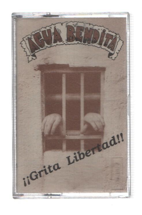 Cinta Casete: AGUA BENDITA - ¡Grita Libertad! (Tralla Records 1995)