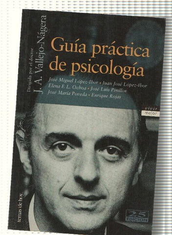 coleccion vivir mejor: Guia practica de Psicologia