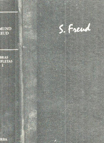 Biblioteca de Psicoanalisis: Obras completas Vol. I de Sigmund Freud