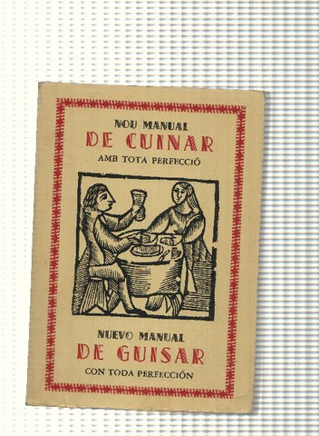 Nou Manual de cuinar amb tota perfeccio- Nuevo manual de guisar con toda perfeccion (Ed. Bilingue)