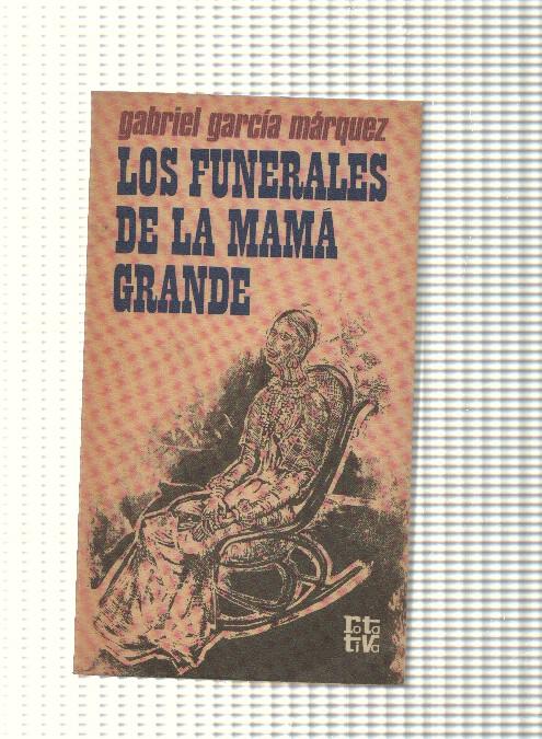 Coleccion Rota Tiva: Los funerales de la mama grande