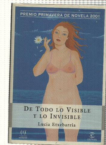 De todo lo visible y lo invisible