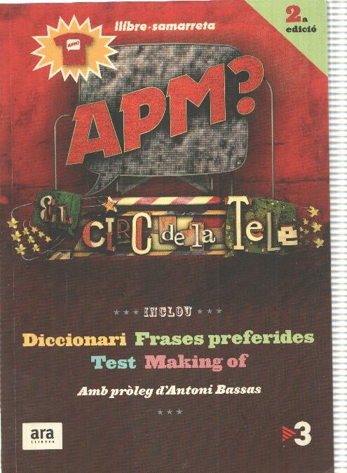 Llibre samarreta: APM. El circ de la Tele
