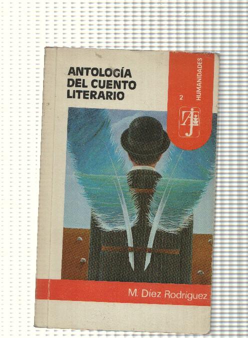 Coleccion Humanidades num. 02: Antologia del cuento literario