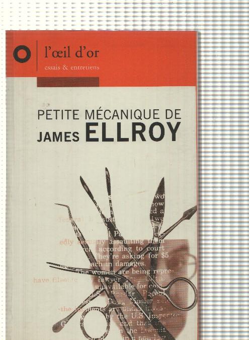 Petite Mecanique de James Ellroy