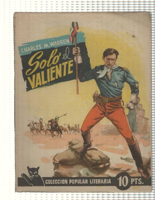 CLP num 32: Solo el Valiente. Coleccion Popular literaria