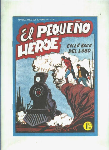 Facsimil: El Pequeño Heroe numero 019: En la boca del lobo