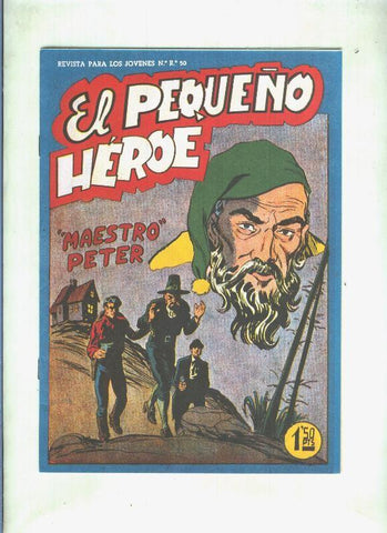 Facsimil: El Pequeño Heroe numero 020: Maestro peter