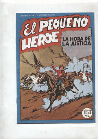 Facsimil: El Pequeño Heroe numero 031: La hora de la justicia