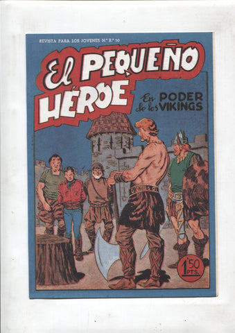 Facsimil: El Pequeño Heroe numero 035: En poder de los vikingos