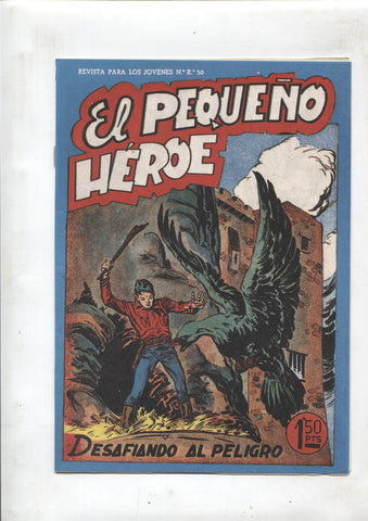 Facsimil: El Pequeño Heroe numero 042: Desafiando al peligro